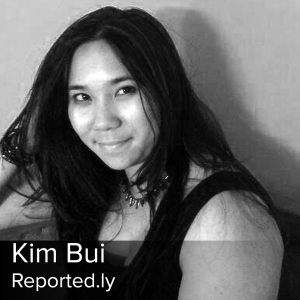 Kim Bui from Reportedly